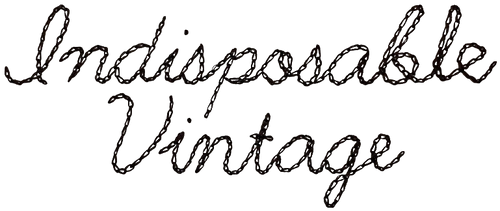 Indisposable Vintage